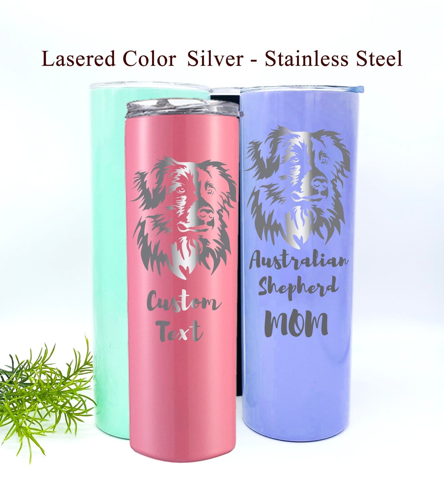 Australian Shepherd Tumbler Mom Dad Lovers Dog Gift Skinny Vacuum Cup Laser Engraved