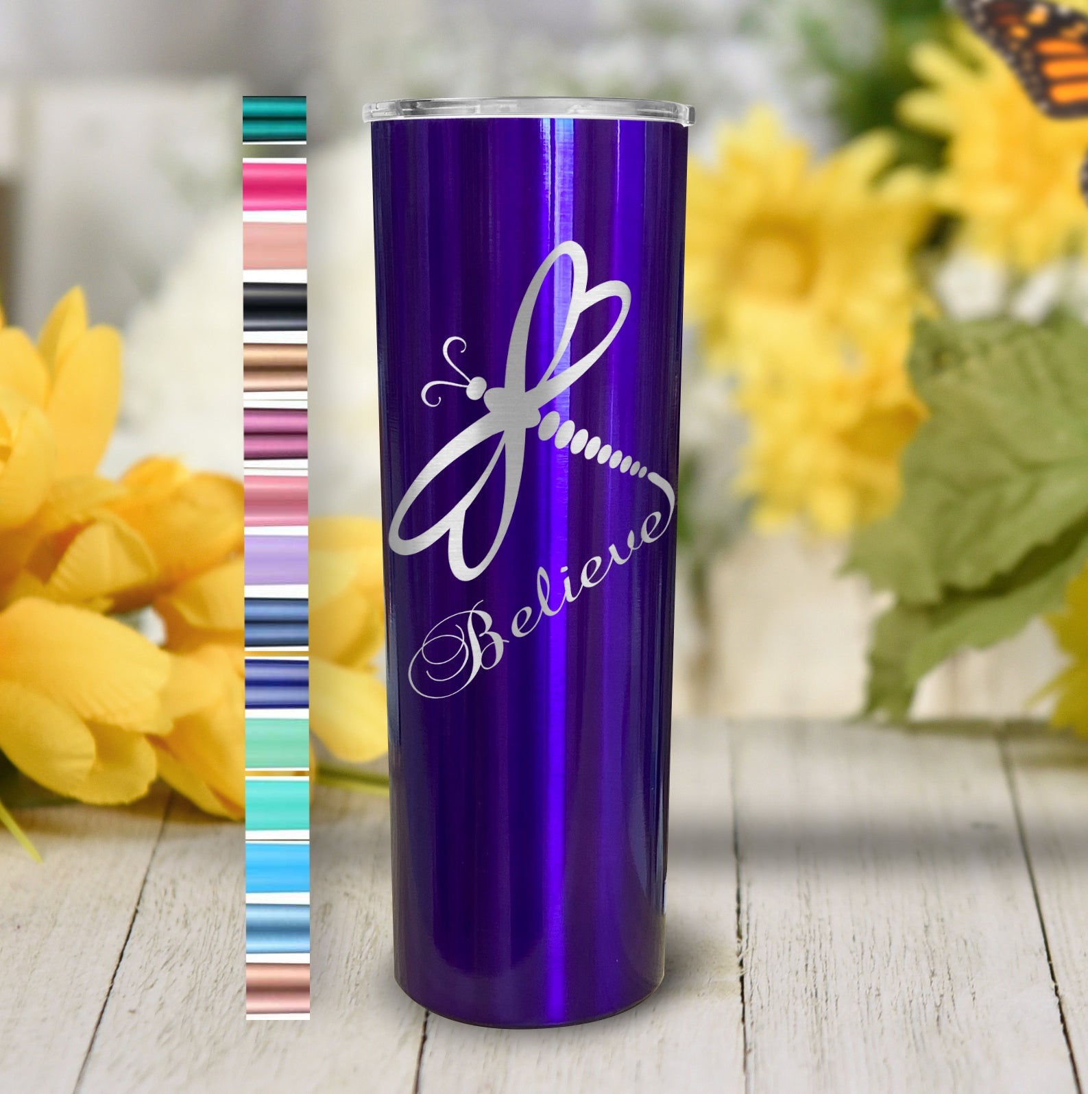Dragonfly Believe Tumbler Cup Personalized Gift